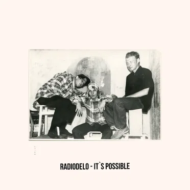 It’s Possible by Радиодело - album cover