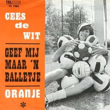 Geef mij maar ’n balletje / Oranje