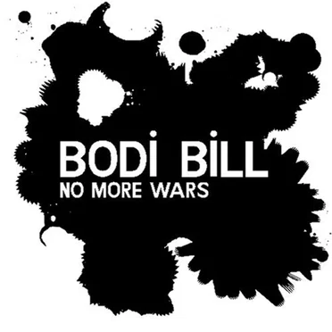 No More Wars by Bodi Bill - album cover