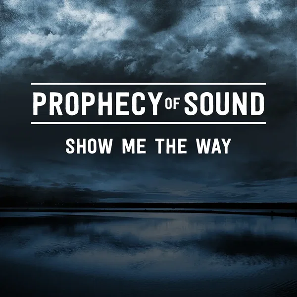 Show Me the Way