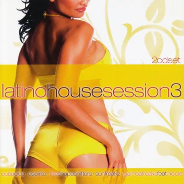 Latino House Session 3 by Various Artists - album cover