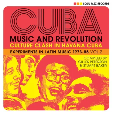 Cuba: Music and Revolution (Culture Clash in Havana Cuba: Experiments in Latin Music 1973-85 Vol. 2) by Various Artists - album cover