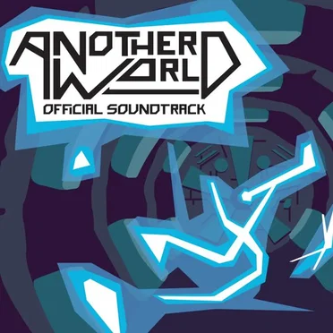 Another World Official Soundtrack by Jean-François Freitas - album cover