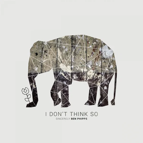 I Don’t Think So