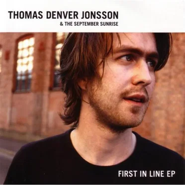 First In Line by Thomas Denver Jonsson & The September Sunrise - album cover
