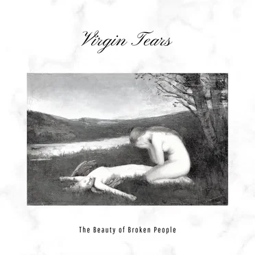 The Beauty of Broken People by Virgin Tears - album cover