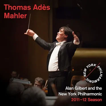 Thomas Adès / Mahler