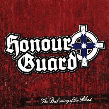 The Beckoning Of The Blood & Bonus by Honour Guard - album cover