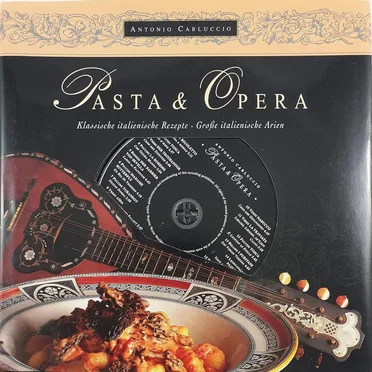 Pasta & Opera: Klassische italienische Rezepte · Große italienische Arien by Various Artists - album cover