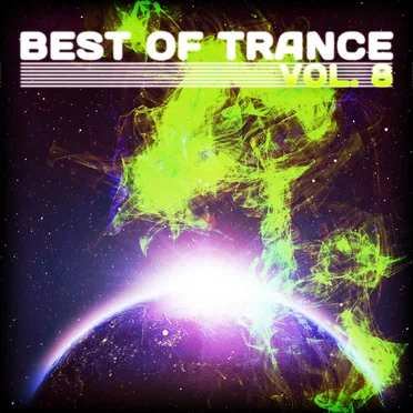 Best of Trance, Vol. 8 by Various Artists - album cover