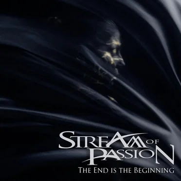 The End Is the Beginning by Stream of Passion - album cover