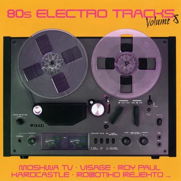 80s Electro Tracks, Volume 8 by Various Artists - album cover