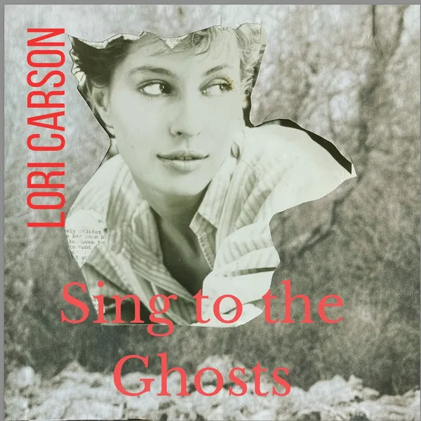 Sing to the Ghosts