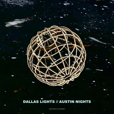 Dallas Lights, Austin Nights