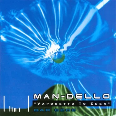Vaporetto to Eden by Man-Dello - album cover