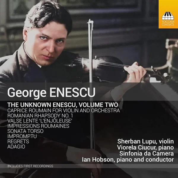 The Unknown Enescu, Volume Two