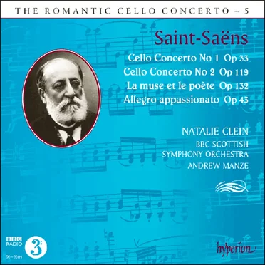 The Romantic Cello Concerto, Volume 5: Cello Concerto no. 1, op. 33 / Cello Concerto no. 2, op. 119 / La muse et le poète op. 132 / Allegro appassionato op. 43