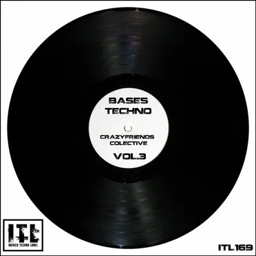 Bases Techno, Vol. 3 by Crazy Friends Colective - album cover