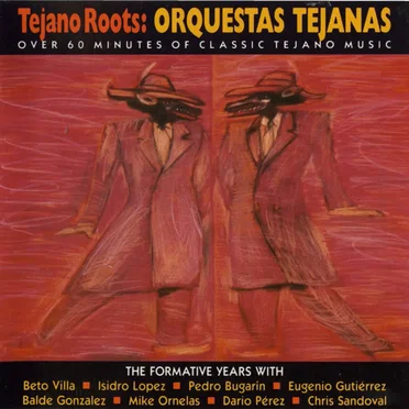 Tejano Roots: Orquestas Tejanas by Various Artists - album cover