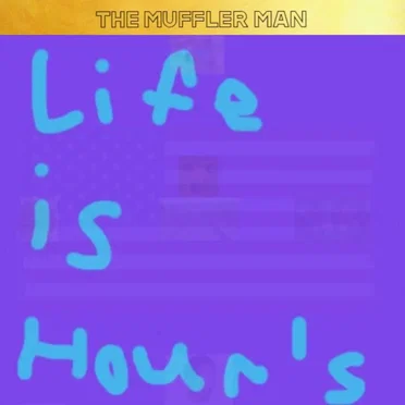 Life is Hour's