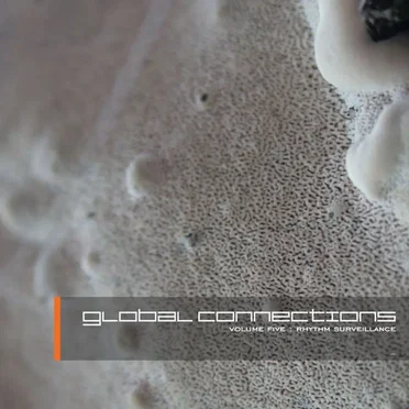 Global Connections, Volume Five: Rhythm Surveillance by Various Artists - album cover