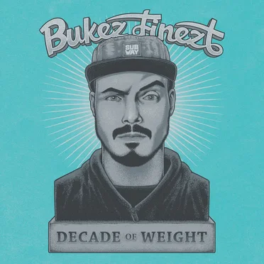 Decade of Weight by Bukez Finezt - album cover