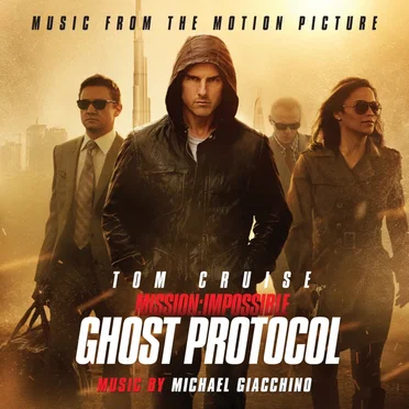 Mission: Impossible: Ghost Protocol: Music From the Motion Picture