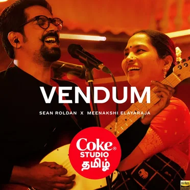 Coke Studio Tamil - Vendum