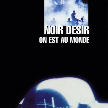On est au monde