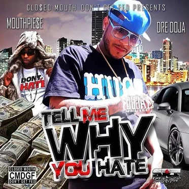 Tell Me Why You Hate