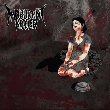 Imprudent Killer