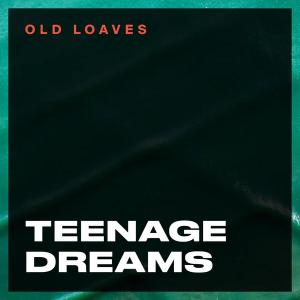 Teenage Dreams
