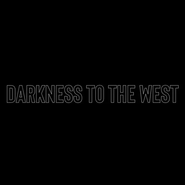 Darknest to tthe west (remastered)