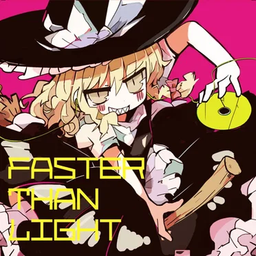 FASTER THAN LIGHT