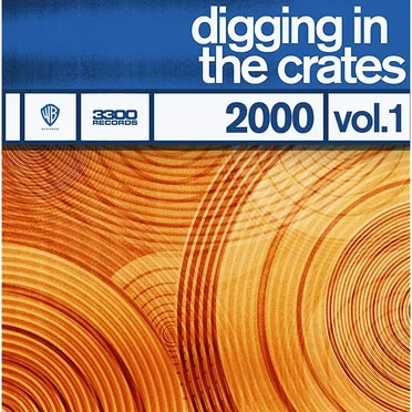 Digging in the Crates: 2000 Vol. 1 by Various Artists - album cover