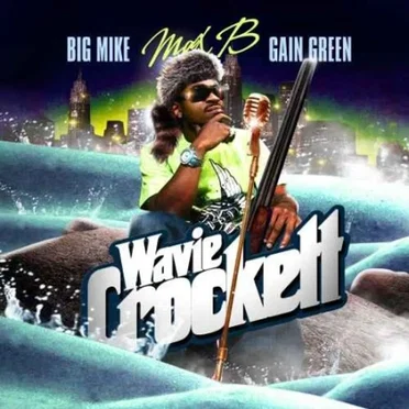 Wavie Crockett by Max B - album cover