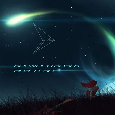 Between Death and Stars