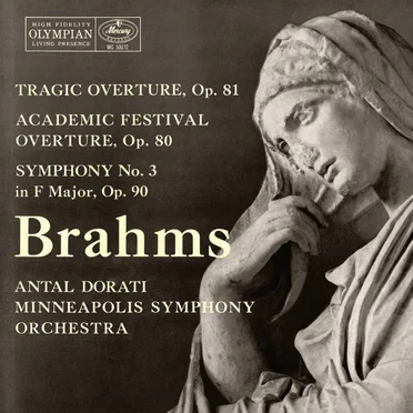Tragic Overture / Academic Festival Overture / Symphony no. 3