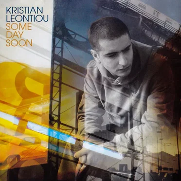 Some Day Soon by Kristian Leontiou - album cover