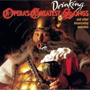 Opera's Greatest Drinking Songs by Various Artists - album cover