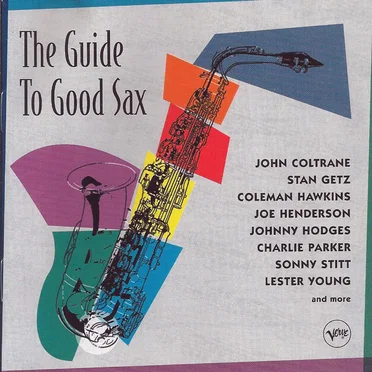 The Guide to Good Sax by Various Artists - album cover