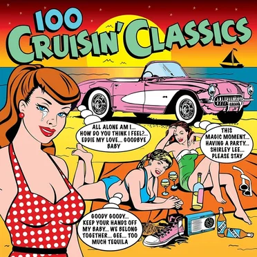 100 Cruisin’ Classics by Various Artists - album cover