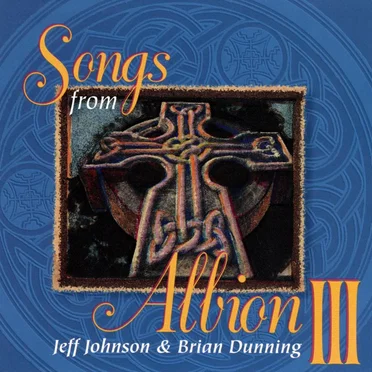 Songs From Albion III