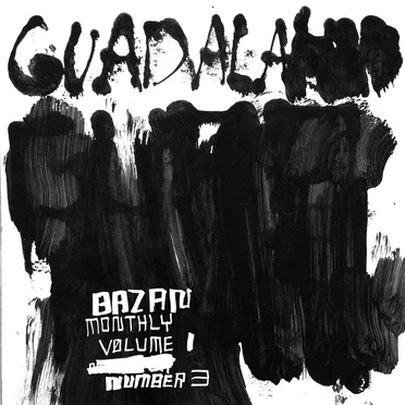 Bazan Monthly: Volume 1, Number 3