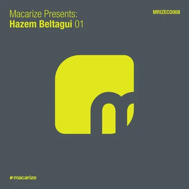 Macarize presents: Hazem Beltagui 01 by Various Artists - album cover