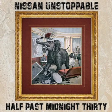 NISSAN: Unstoppable