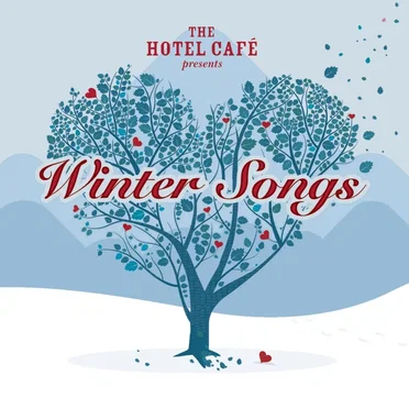 The Hotel Café Presents: Winter Songs by Various Artists - album cover