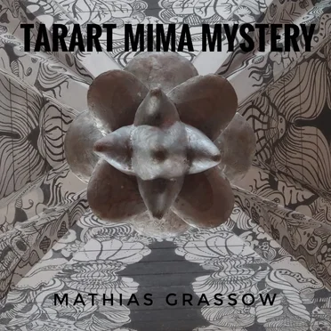 The Tarart Mima Mystery
