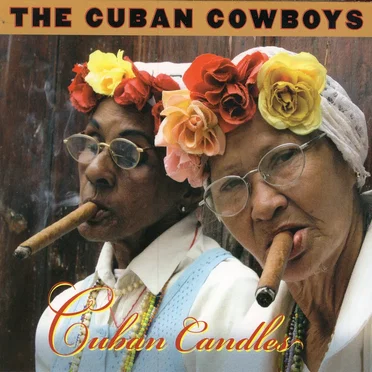 Cuban Candles by The Cuban Cowboy - album cover