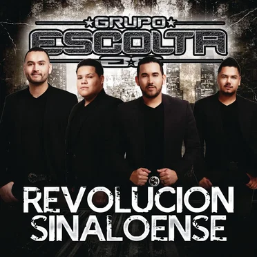 Revolución sinaloense by Grupo Escolta - album cover